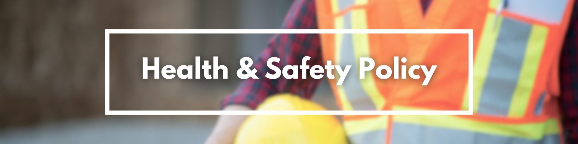 Healh & Safety Policy